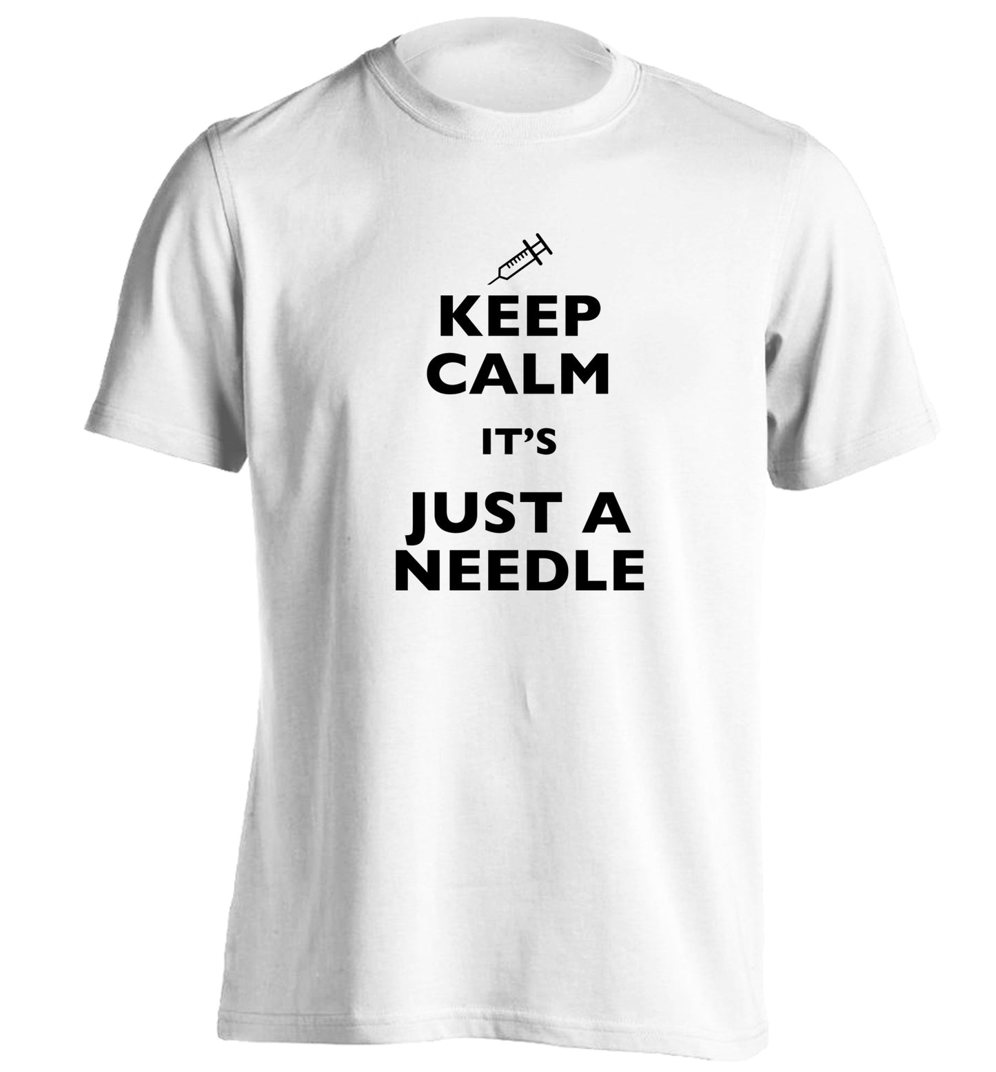 Keep calm it's only a needle adults unisex white Tshirt 2XL
