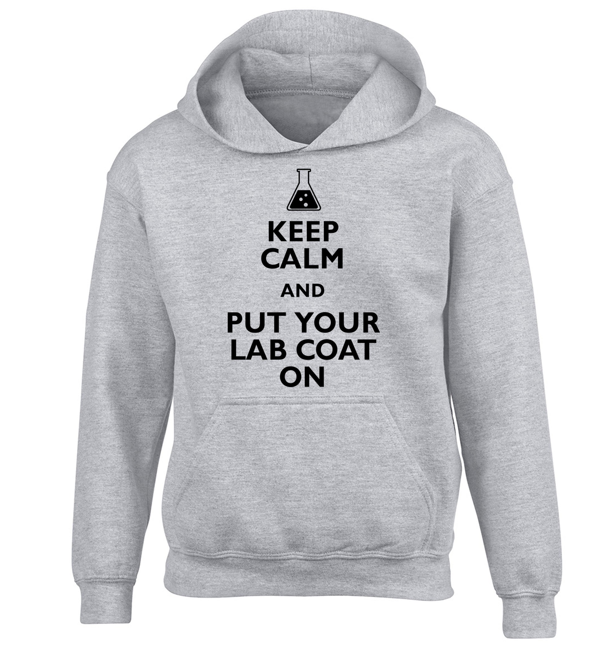 Keep calm and put your lab coat on children's grey hoodie 12-14 Years