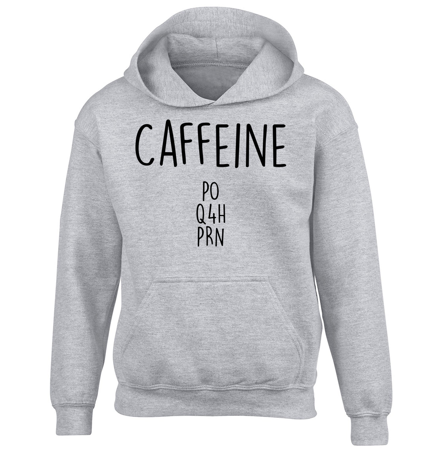 Caffeine PO Q4H PRN children's grey hoodie 12-14 Years