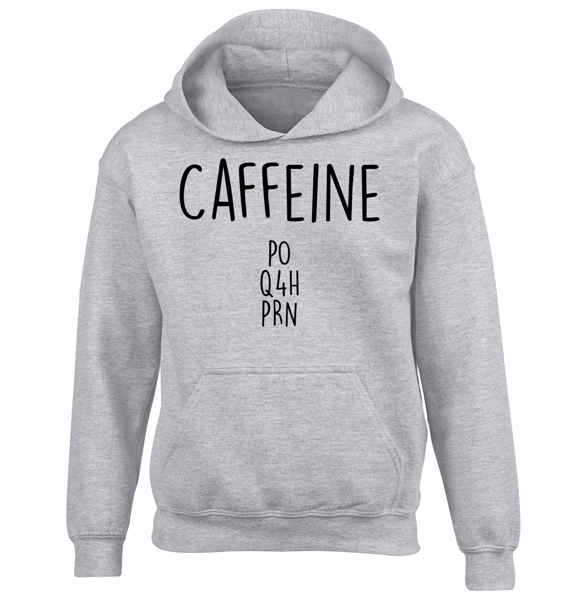 Caffeine PO Q4H PRN children's grey hoodie 12-14 Years