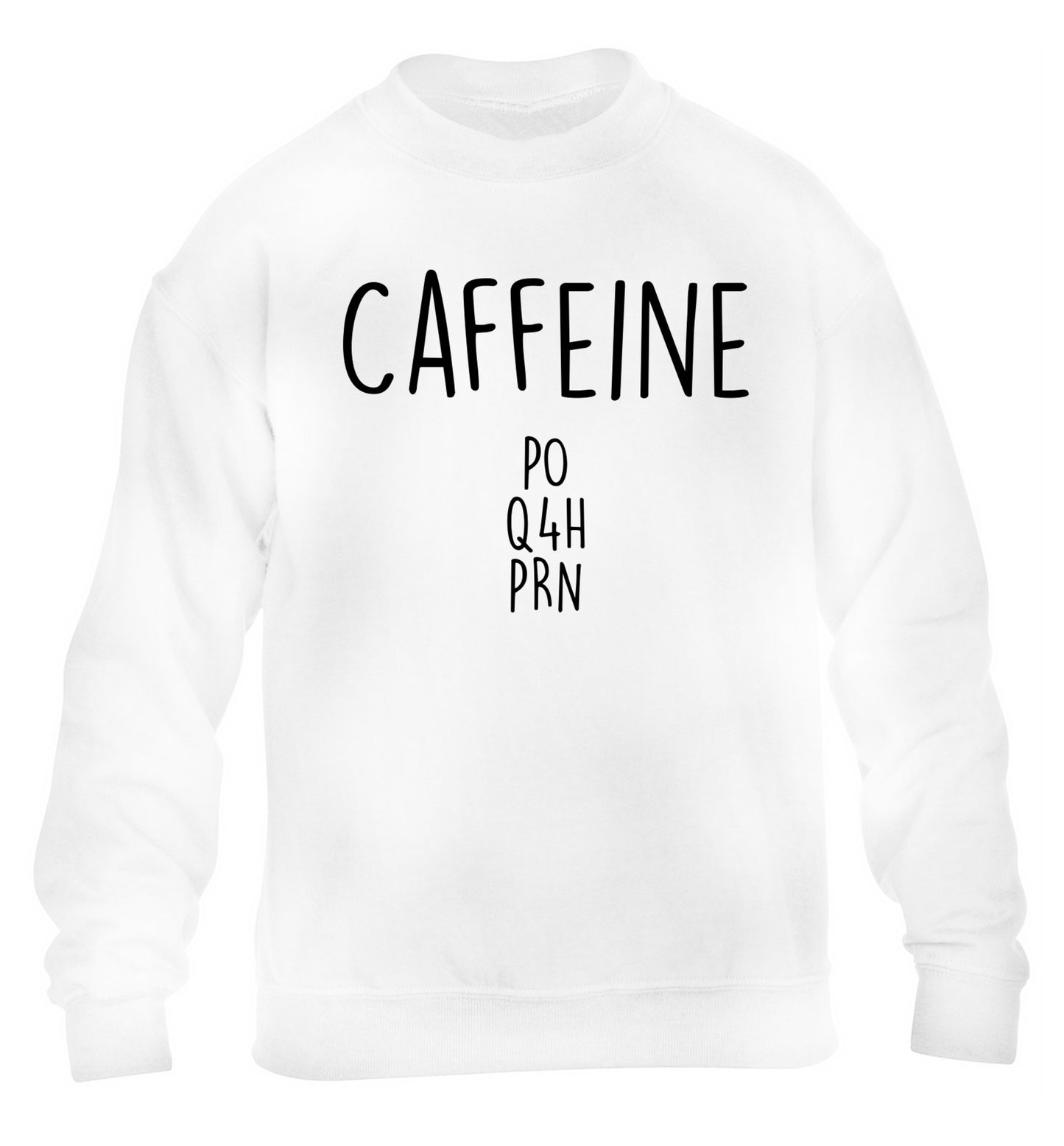 Caffeine PO Q4H PRN children's white sweater 12-14 Years