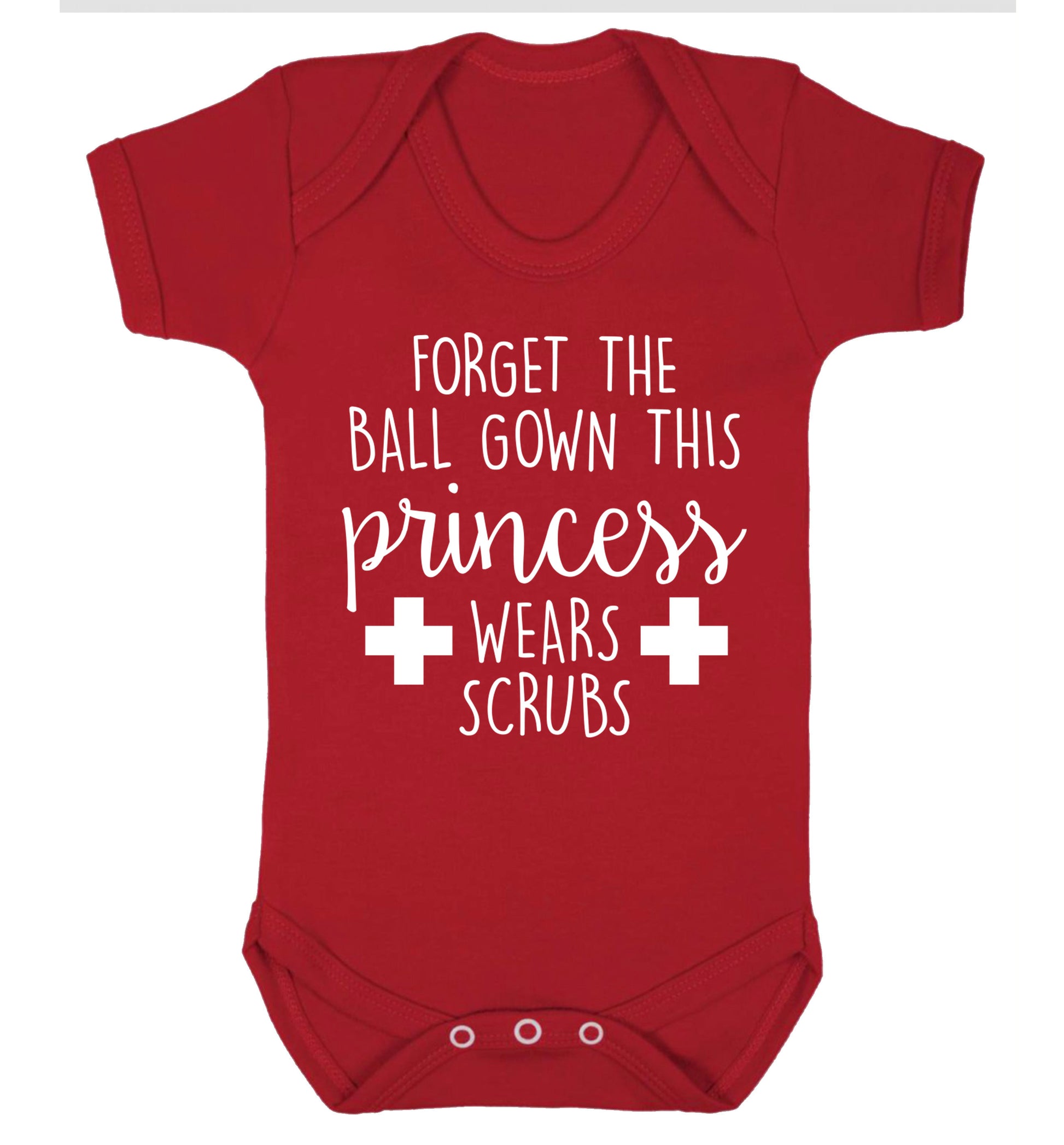 Forget the ball gown this princess wears scrubs Baby Vest red 18-24 months