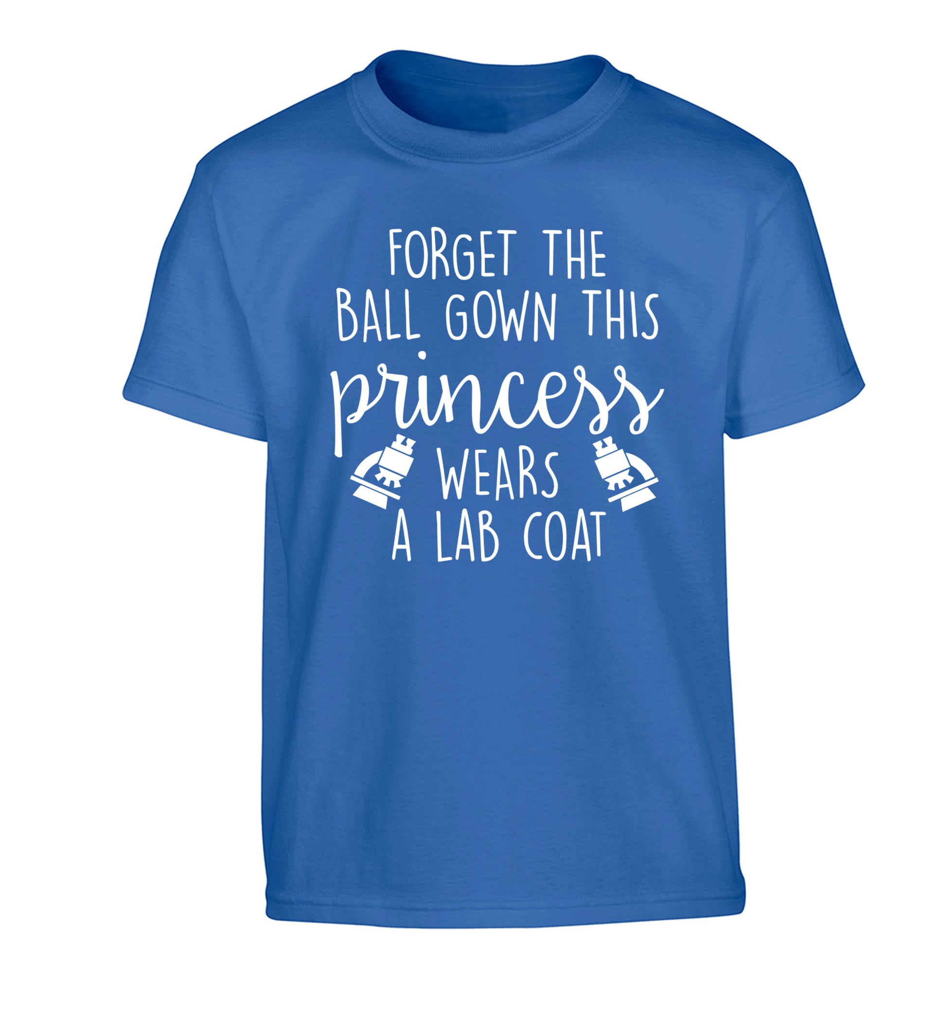 Forget the ball gown this princess wears a lab coat Children's blue Tshirt 12-14 Years