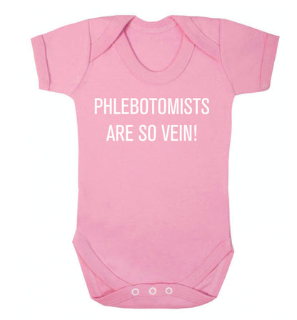 Phlebotomists are so vein! Baby Vest pale pink 18-24 months