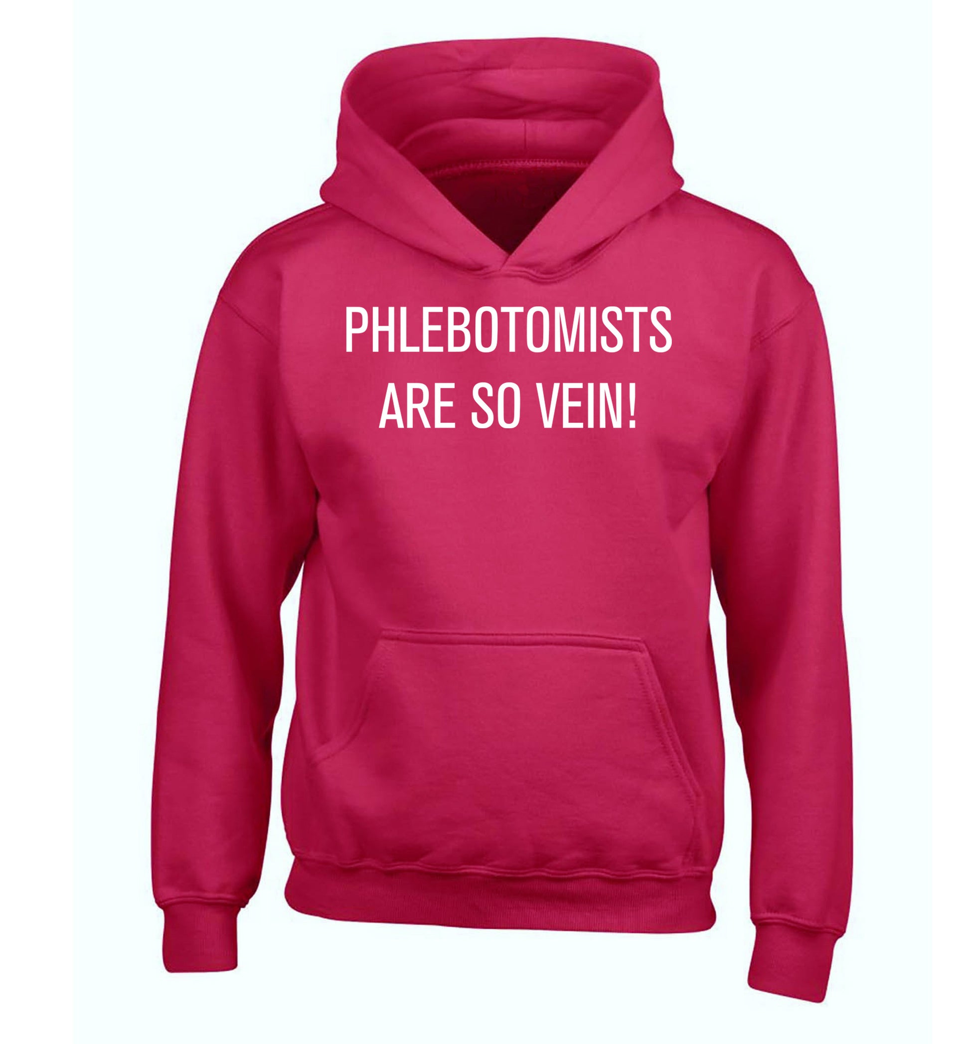 Phlebotomists are so vein! children's pink hoodie 12-14 Years