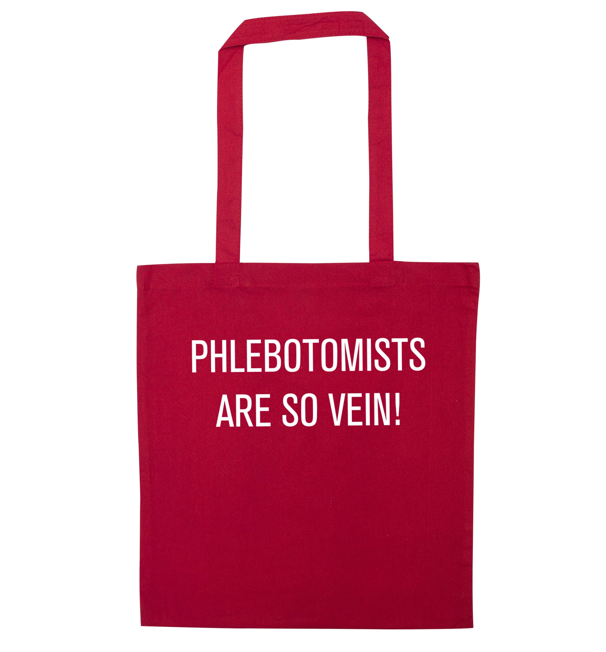 Phlebotomists are so vein! red tote bag
