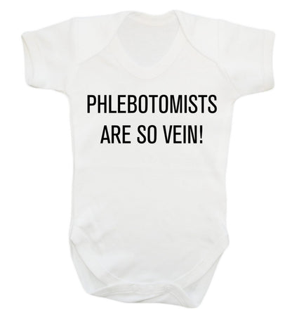 Phlebotomists are so vein! Baby Vest white 18-24 months