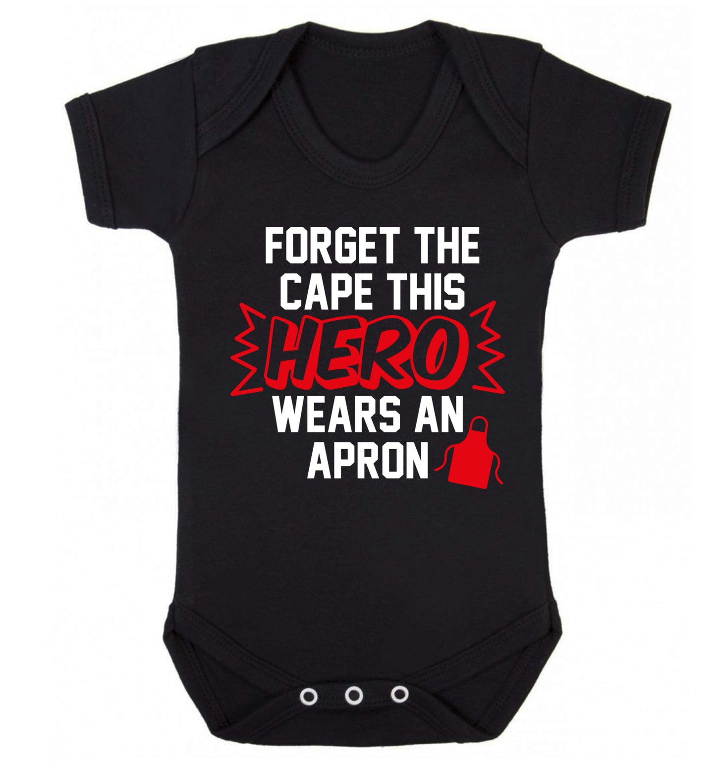 Forget the cape this hero wears an apron Baby Vest black 18-24 months