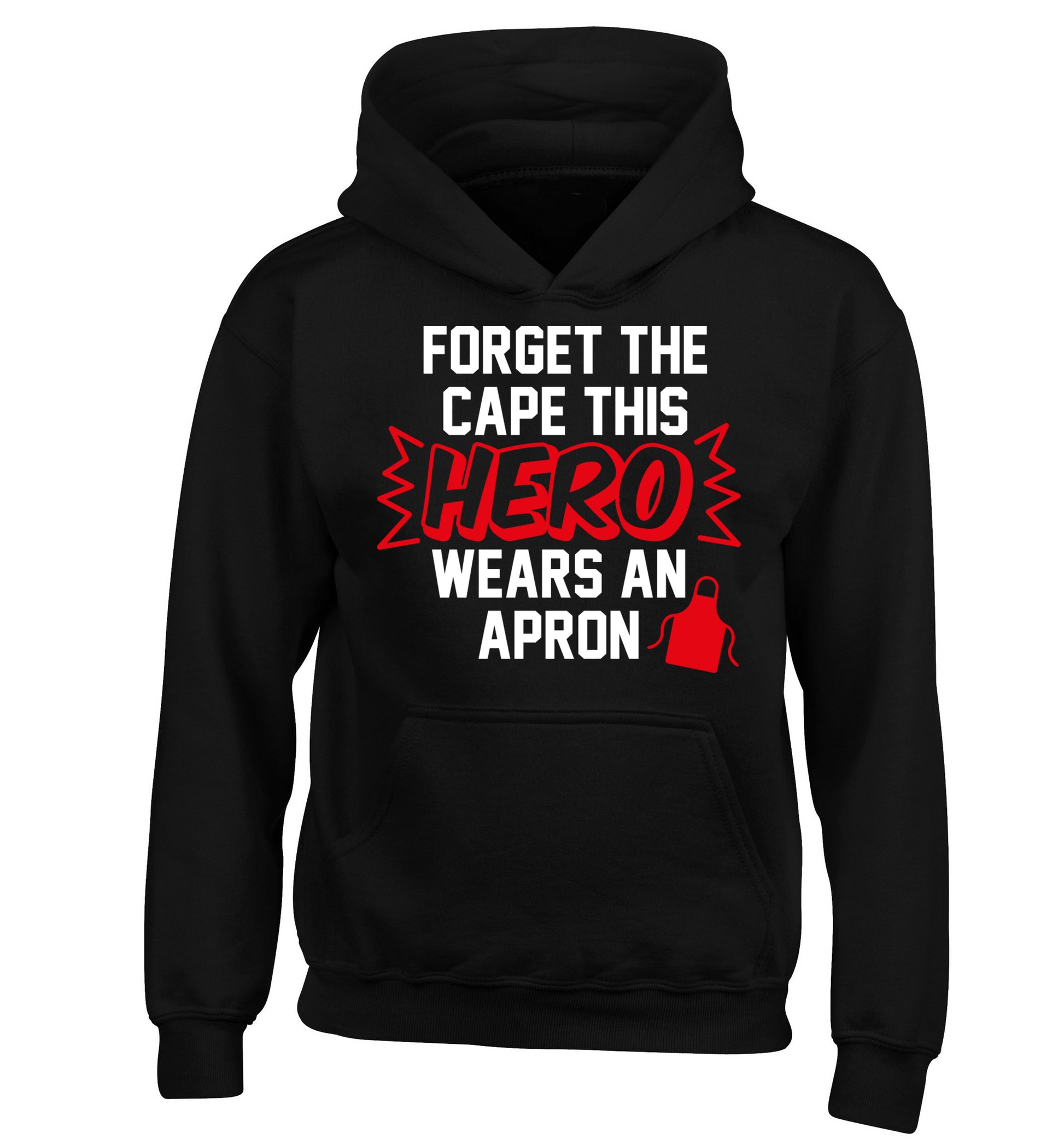 Forget the cape this hero wears an apron children's black hoodie 12-14 Years