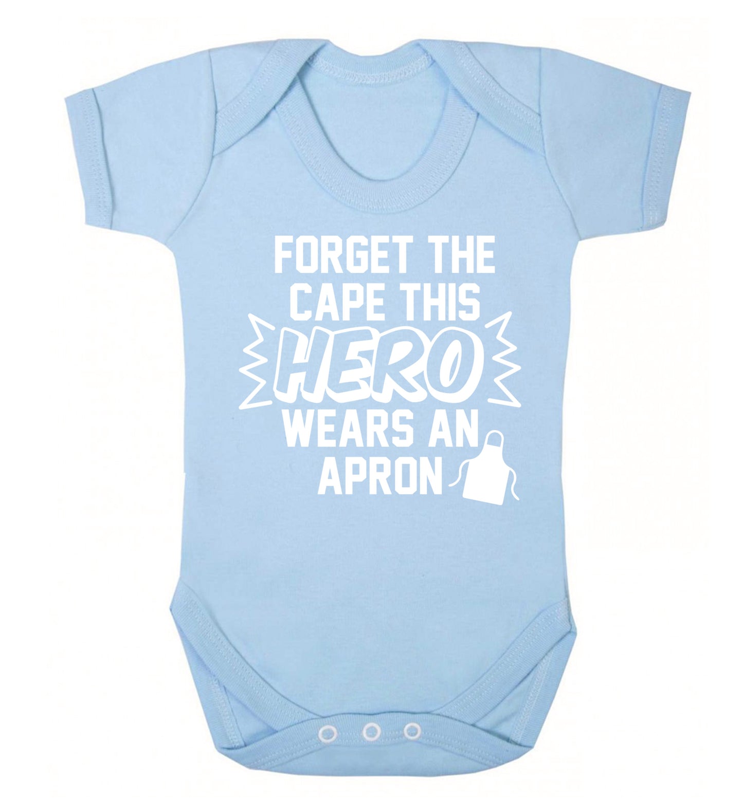 Forget the cape this hero wears an apron Baby Vest pale blue 18-24 months