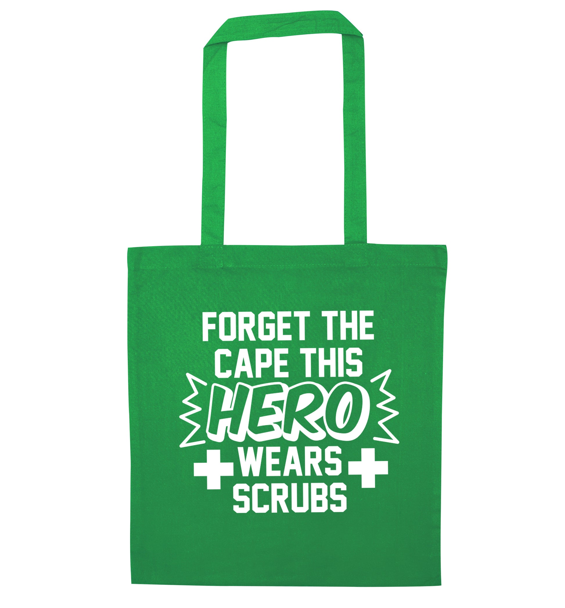 Forget the cape this hero wears scrubs green tote bag
