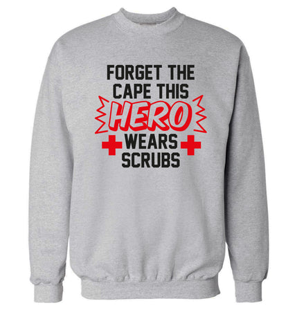 Forget the cape this hero wears scrubs Adult's unisex grey Sweater 2XL