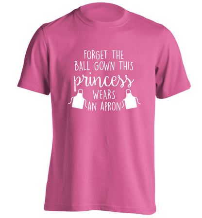 Forget the ball gown this princess wears an apron adults unisex pink Tshirt 2XL