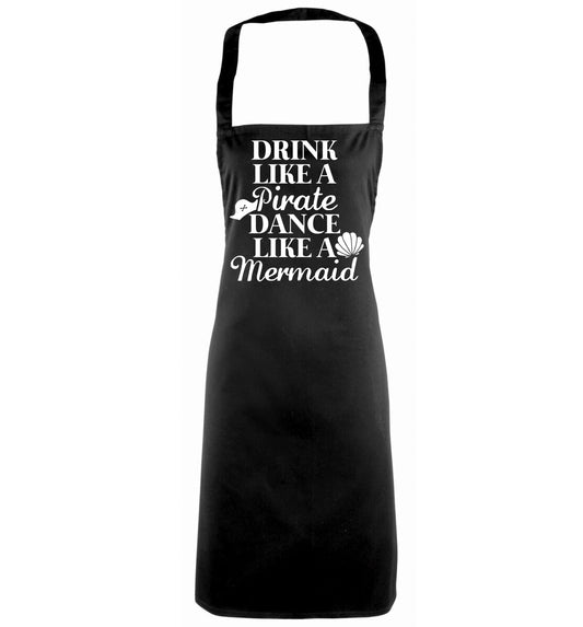Drink like a pirate dance like a mermaid black apron