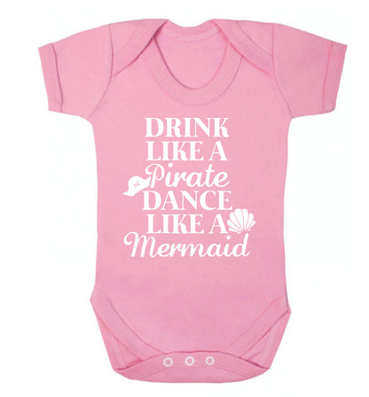 Drink like a pirate dance like a mermaid Baby Vest pale pink 18-24 months
