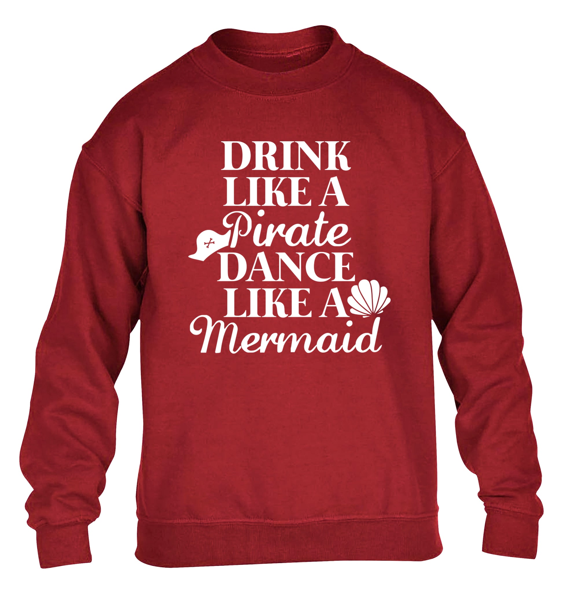 Drink like a pirate dance like a mermaid children's grey sweater 12-14 Years