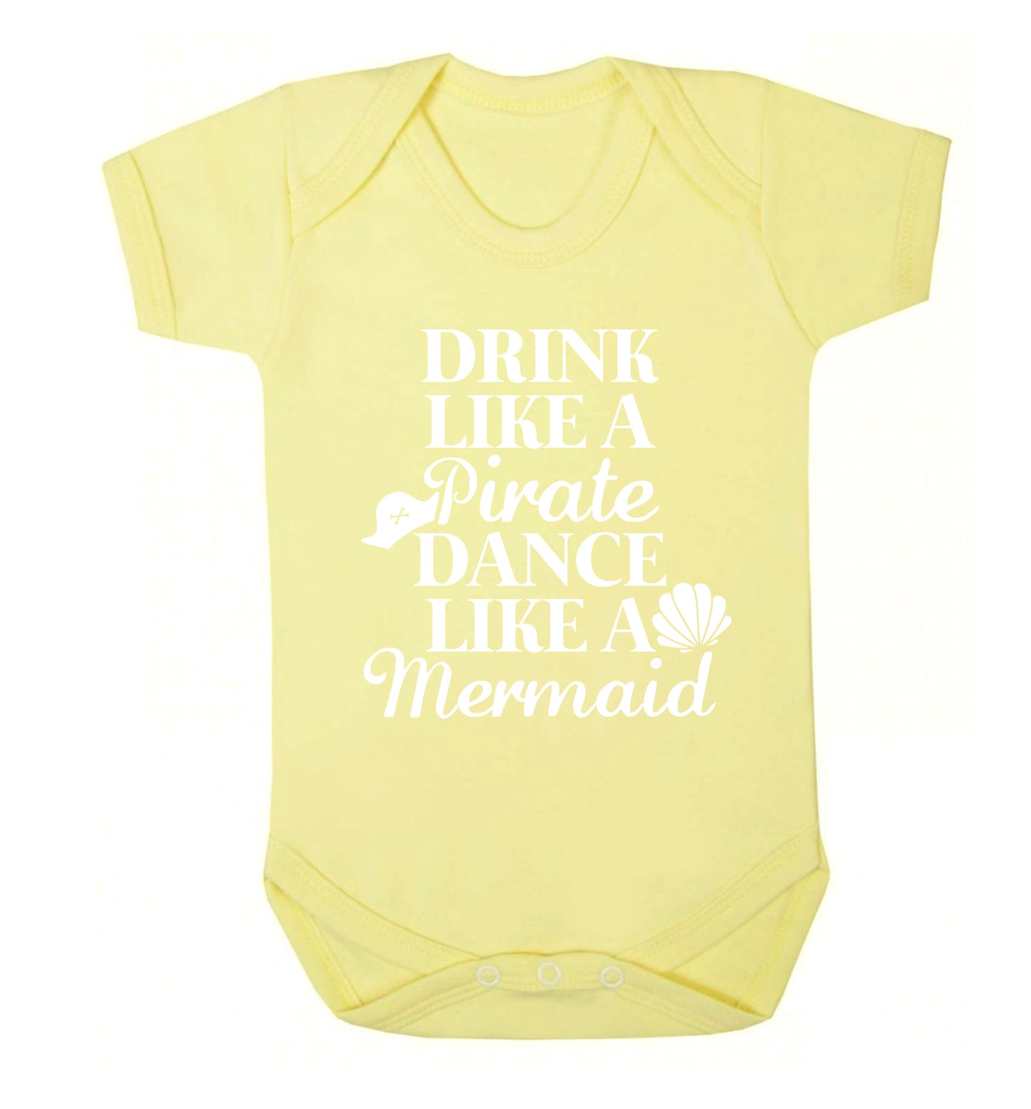 Drink like a pirate dance like a mermaid Baby Vest pale yellow 18-24 months