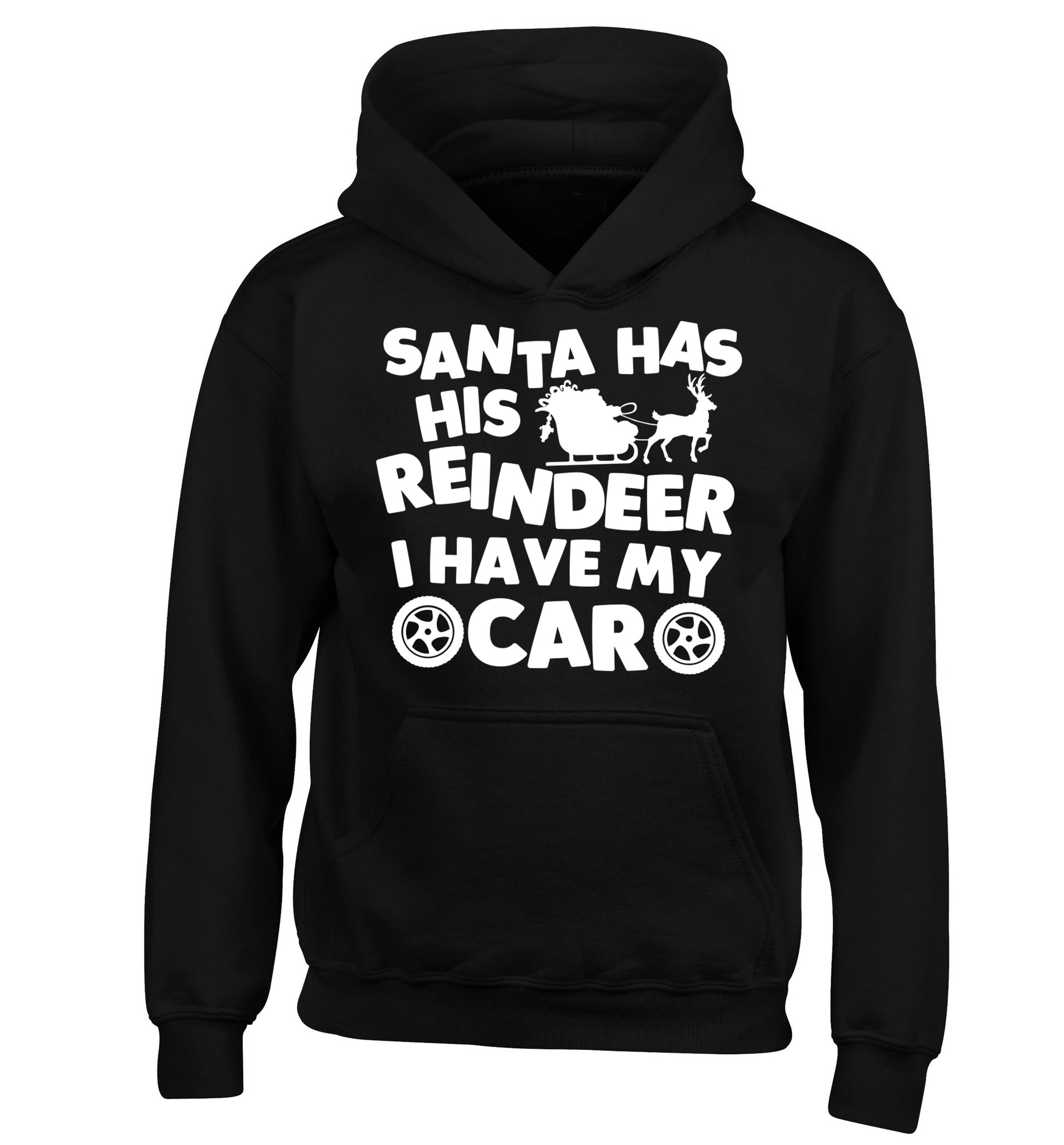 Santa has his reindeer I have my car children's black hoodie 12-14 Years