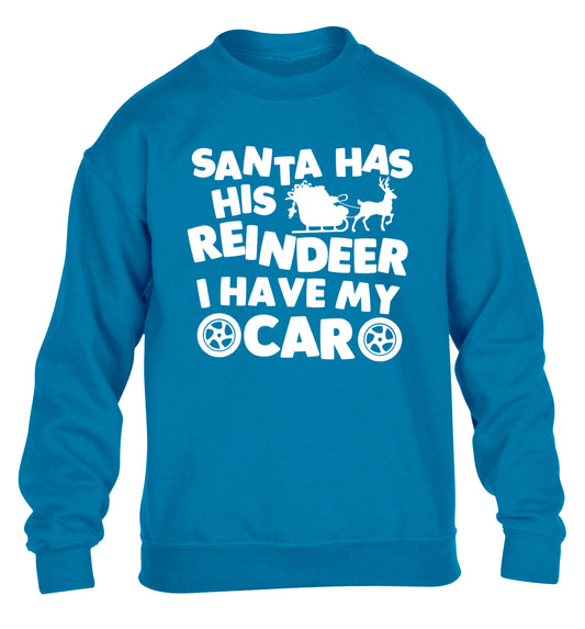 Santa has his reindeer I have my car children's blue sweater 12-14 Years