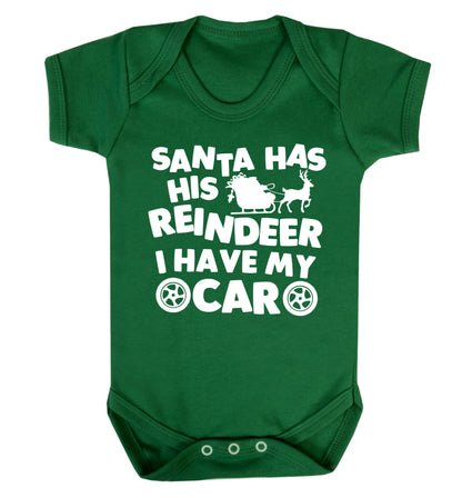 Santa has his reindeer I have my car Baby Vest green 18-24 months