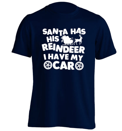 Santa has his reindeer I have my car adults unisex navy Tshirt 2XL