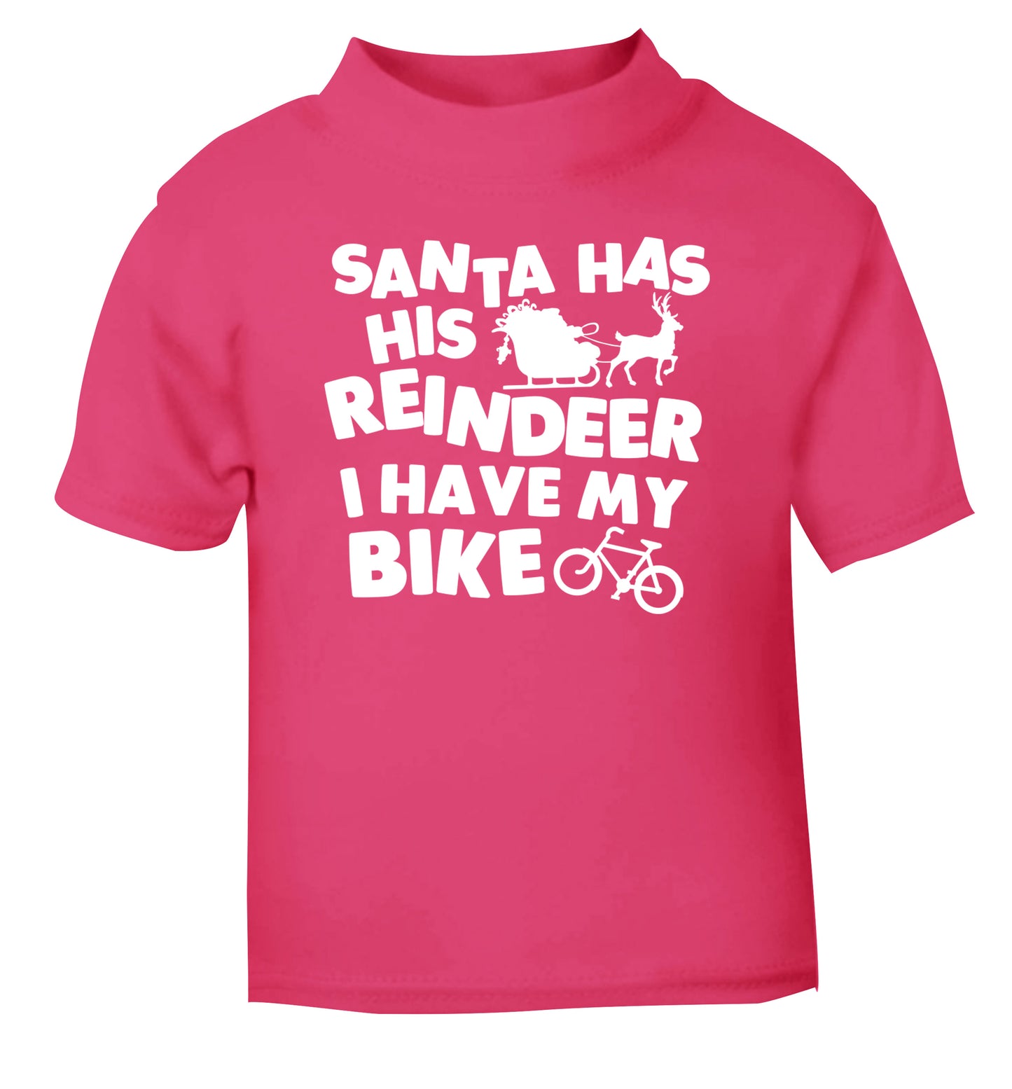 Santa has his reindeer I have my bike pink Baby Toddler Tshirt 2 Years