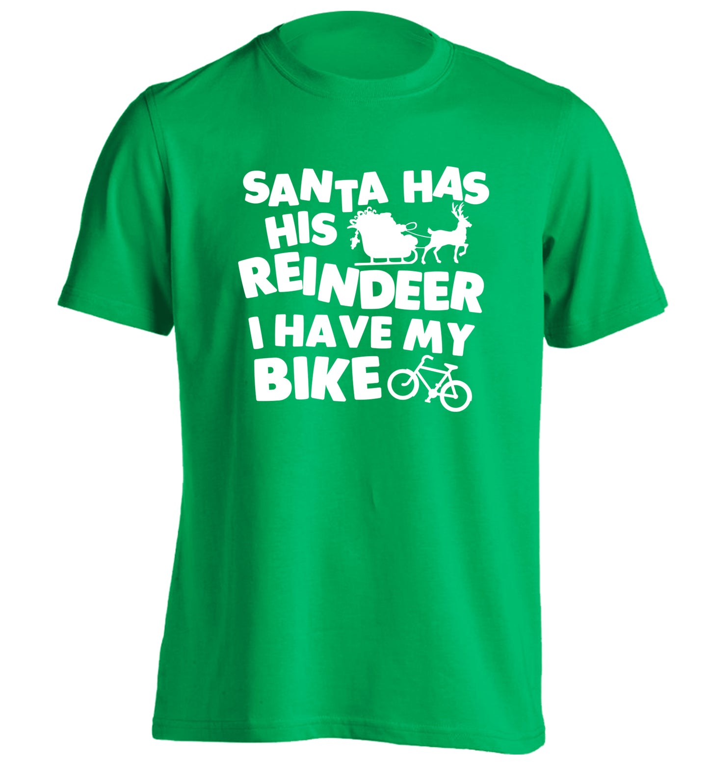 Santa has his reindeer I have my bike adults unisex green Tshirt 2XL