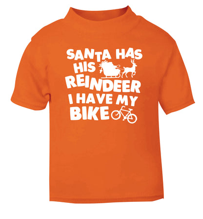 Santa has his reindeer I have my bike orange Baby Toddler Tshirt 2 Years
