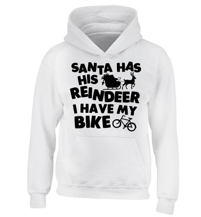 Santa has his reindeer I have my bike children's white hoodie 12-14 Years