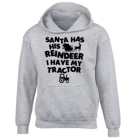 Santa has his reindeer I have my tractor children's grey hoodie 12-14 Years