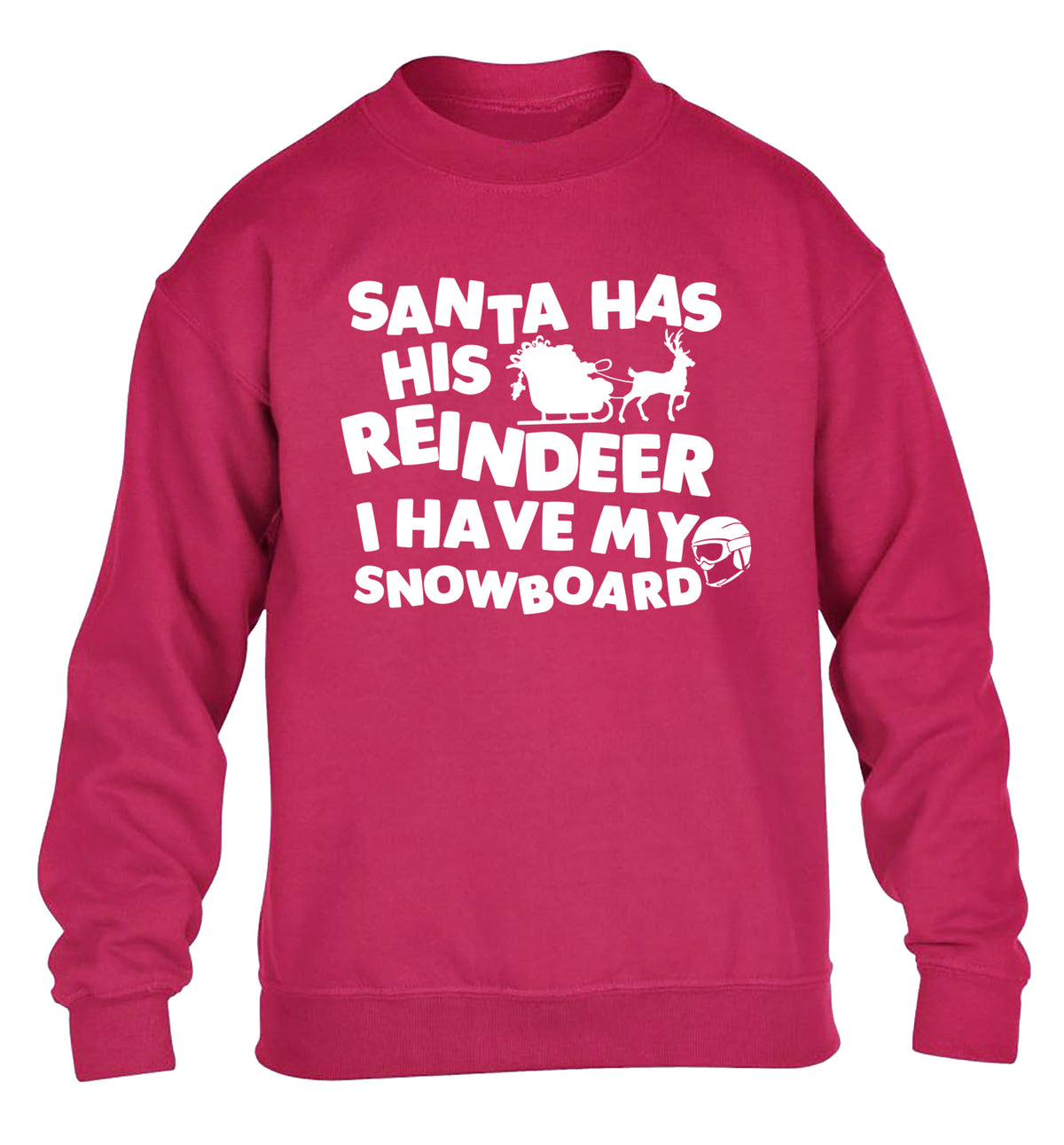 Santa has his reindeer I have my snowboard children's pink sweater 12-14 Years