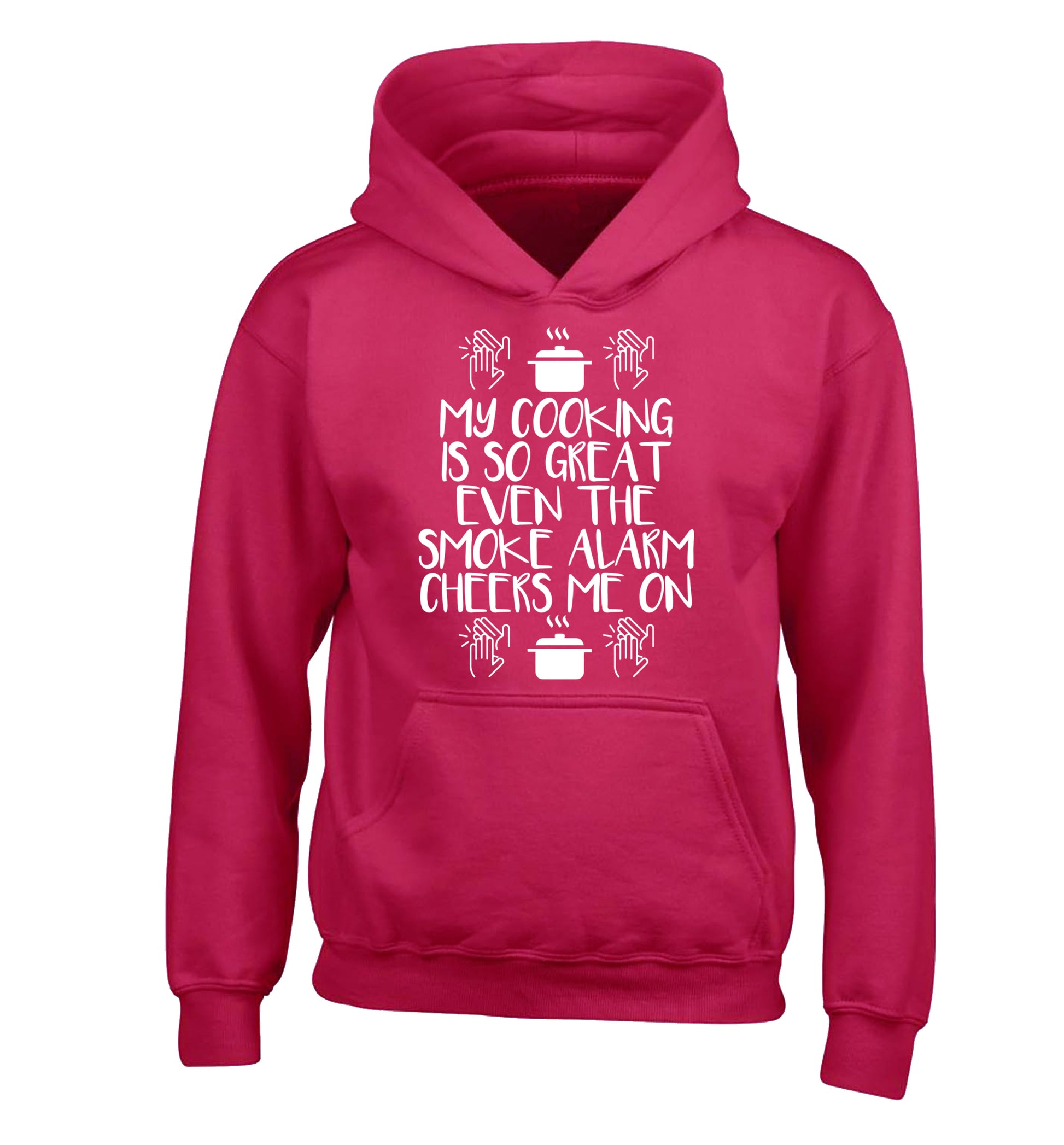 My cooking is so great even the smoke alarm cheers me on! children's pink hoodie 12-14 Years