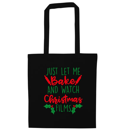 Just let me bake and watch Christmas films black tote bag
