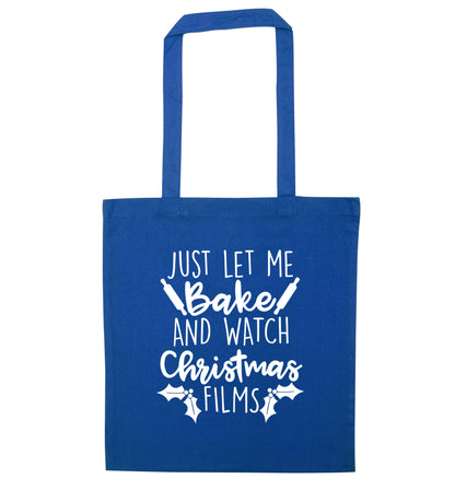 Just let me bake and watch Christmas films blue tote bag