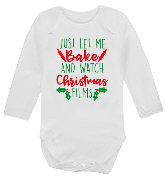 Just let me bake and watch Christmas films Baby Vest long sleeved white 6-12 months