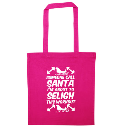 Someone call santa, I'm about to sleigh this workout pink tote bag