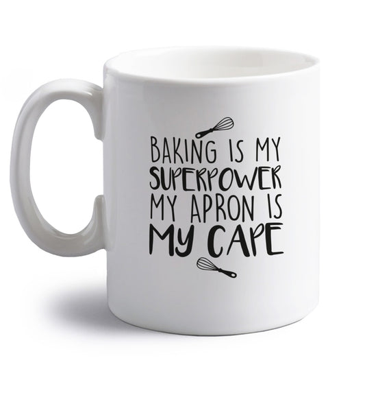 Baking is my superpower my apron is my cape right handed white ceramic mug 