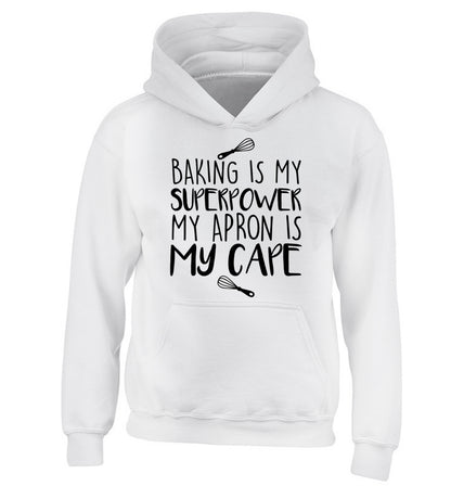 Baking is my superpower my apron is my cape children's white hoodie 12-14 Years