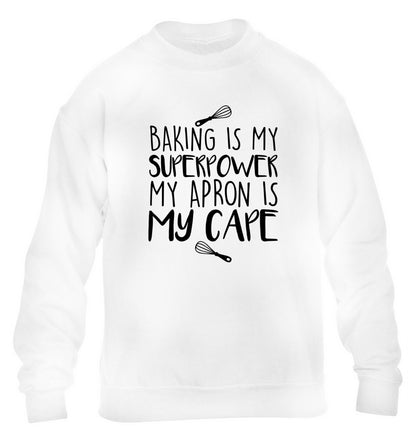 Baking is my superpower my apron is my cape children's white sweater 12-14 Years