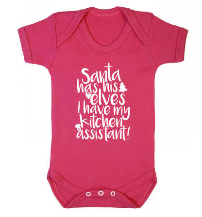 Santa has his elves I have my kitchen assistant Baby Vest dark pink 18-24 months