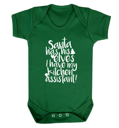 Santa has his elves I have my kitchen assistant Baby Vest green 18-24 months