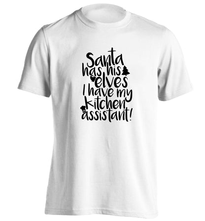 Santa has his elves I have my kitchen assistant adults unisex white Tshirt 2XL