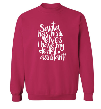 Santa has his elves I have my dental assistant Adult's unisex pink Sweater 2XL