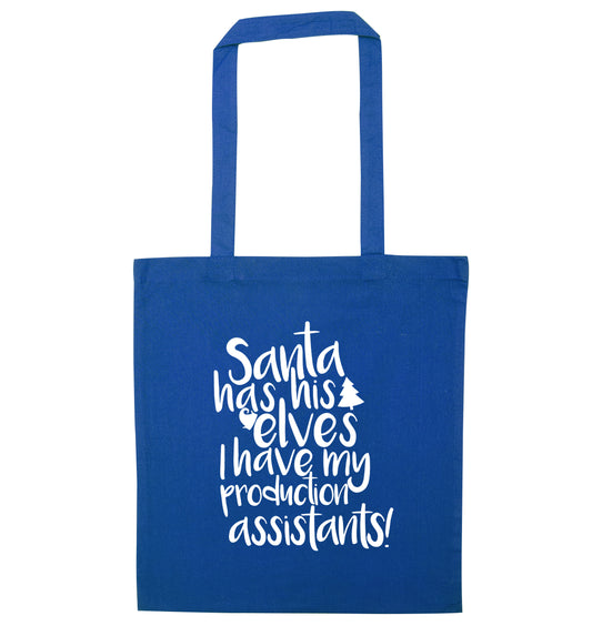 Santa has his elves I have my production assistants blue tote bag
