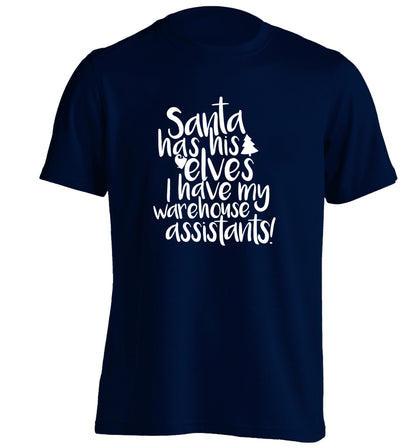 Santa has his elves I have my warehouse assistants adults unisex navy Tshirt 2XL