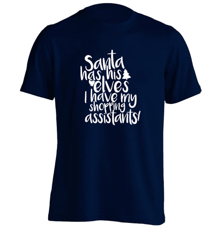 Santa has his elves I have my shopping assistant adults unisex navy Tshirt 2XL