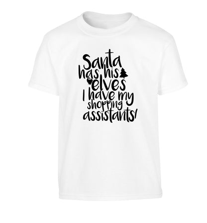 Santa has his elves I have my shopping assistant Children's white Tshirt 12-14 Years