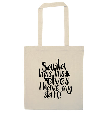 Santa has his elves I have my staff natural tote bag