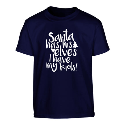 Santa has his elves I have my kids Children's navy Tshirt 12-14 Years