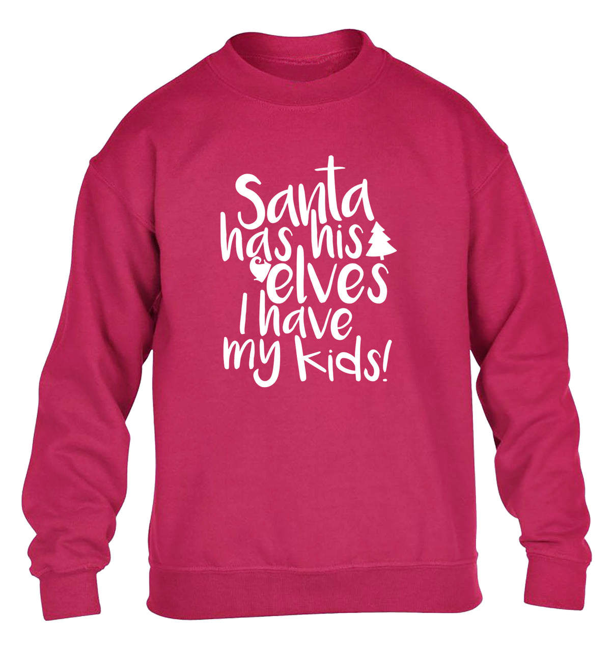Santa has his elves I have my kids children's pink sweater 12-14 Years